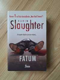 Karin Slaughter - Fatum