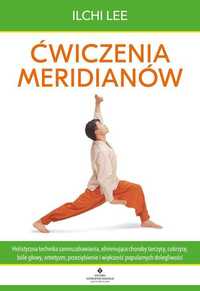 Ćwiczenia meridianów. w2023
Autor: Ilchi Lee