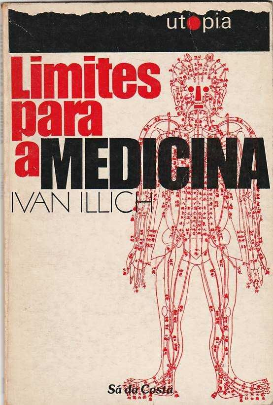 Limites para a medicina-Ivan Illich-Livraria Sá da Costa