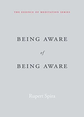 Rupert Spira - Being Aware of Being Aware