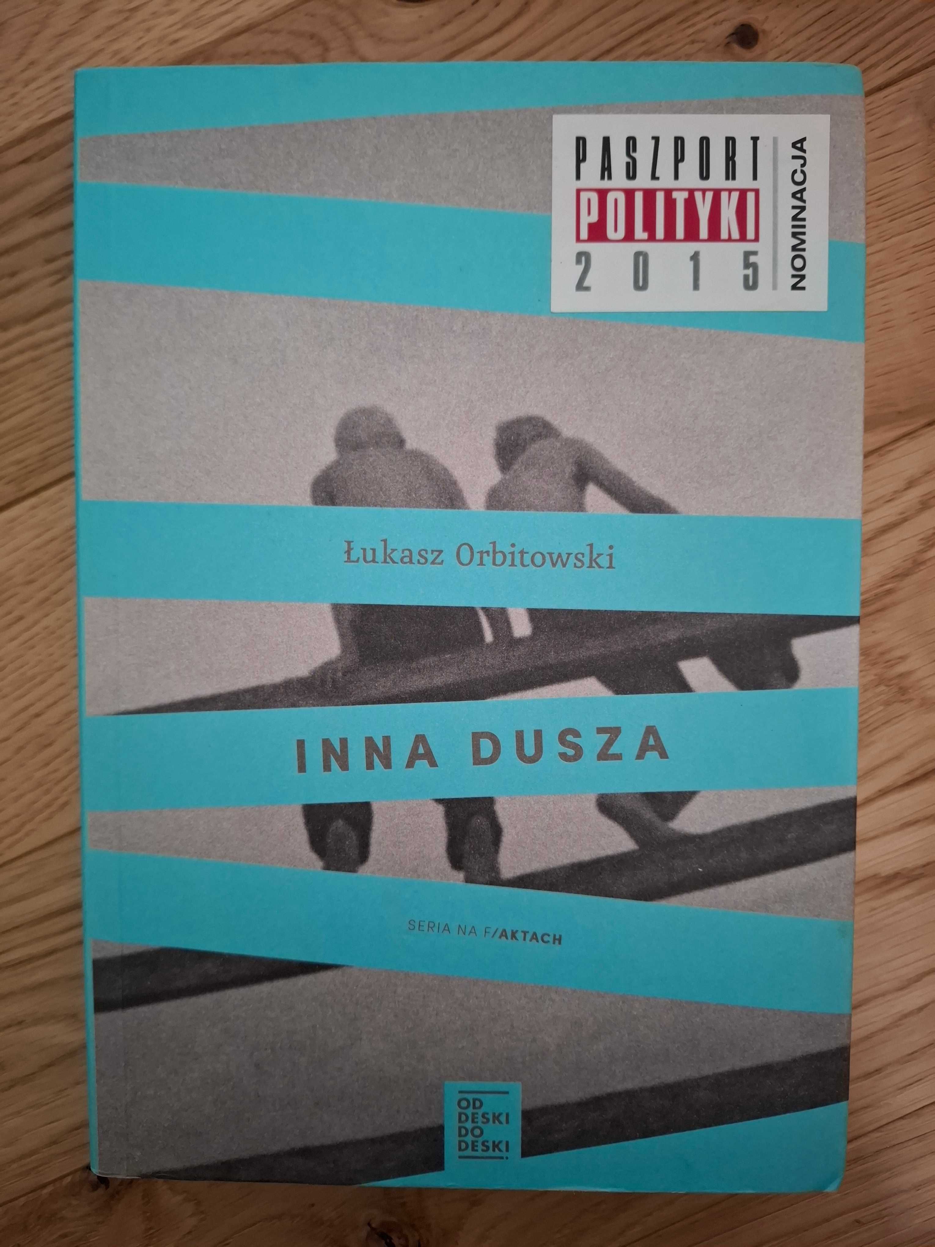 Inna dusza Łukasz Orbitowski