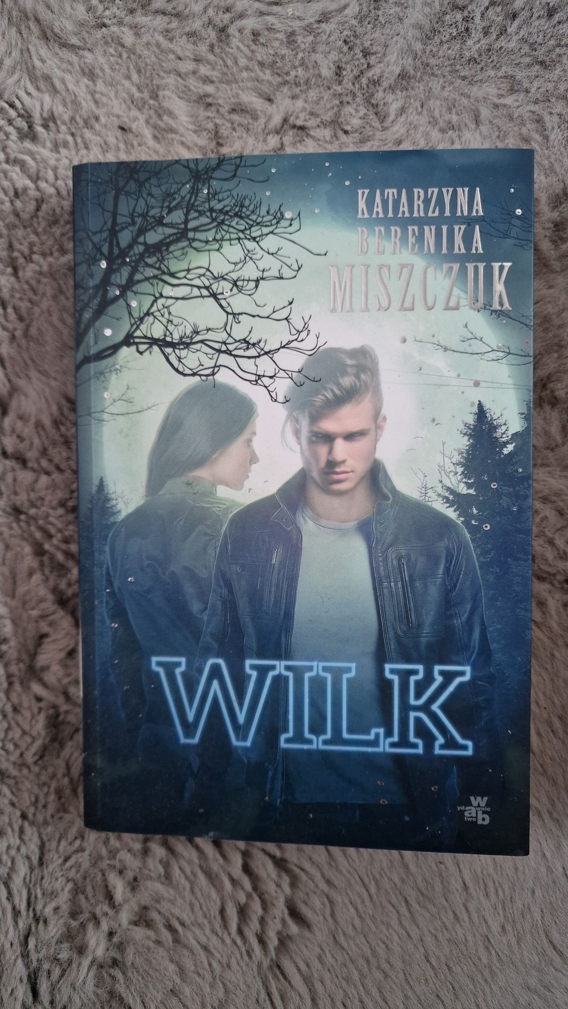 Nowa książka "Wilk" Katarzyny Miszczuk