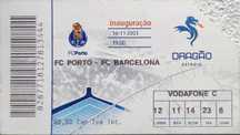 Bilhete inauguração estádio Dragão| 1º jogo do Messi - Barcelona