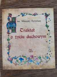 Traktat o życiu duchowym Wincenty Ferreriusz