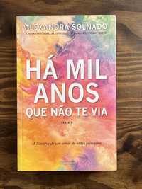 LIVRO Há mil anos que não te via