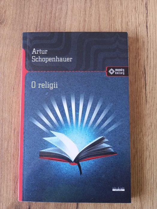 Arthur Schopenhauer - O religii - jak nowa