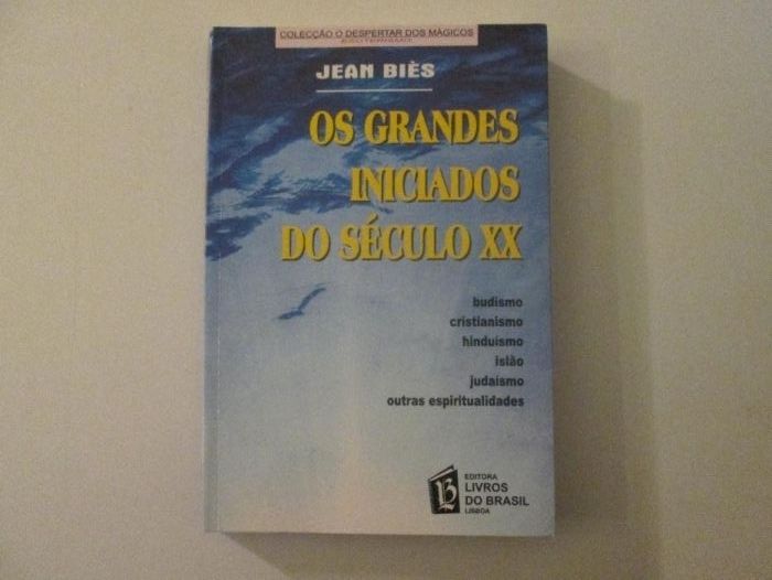 Os grandes iniciados do século XX- Jean Biés