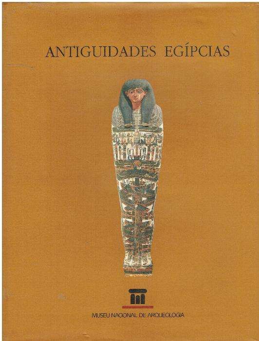 6991 - Antiguidades Egípcias /Museu Nacional de Arqueologia