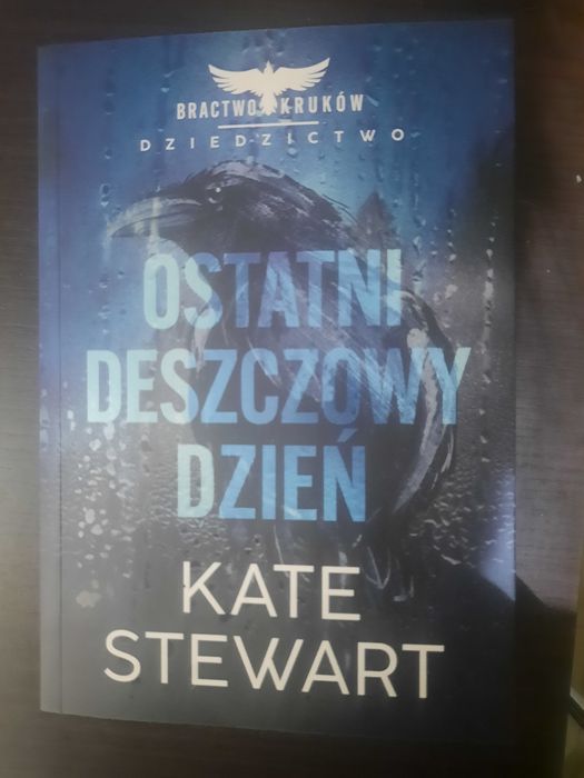 Ostatni deszczowy dzien  - Kate Stewart
