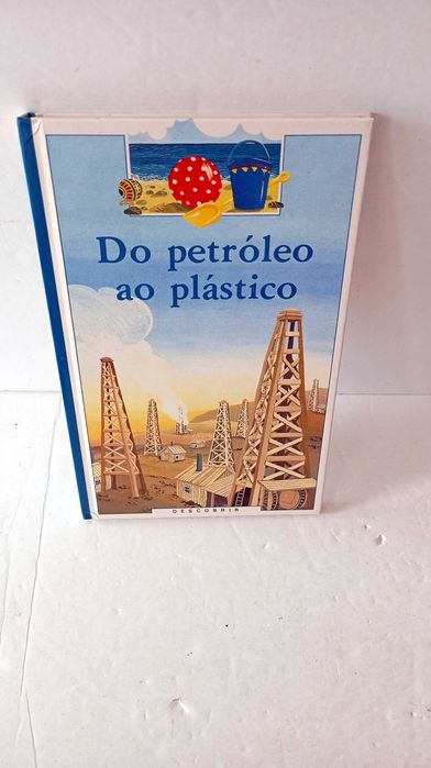 Do Petróleo ao Plástico