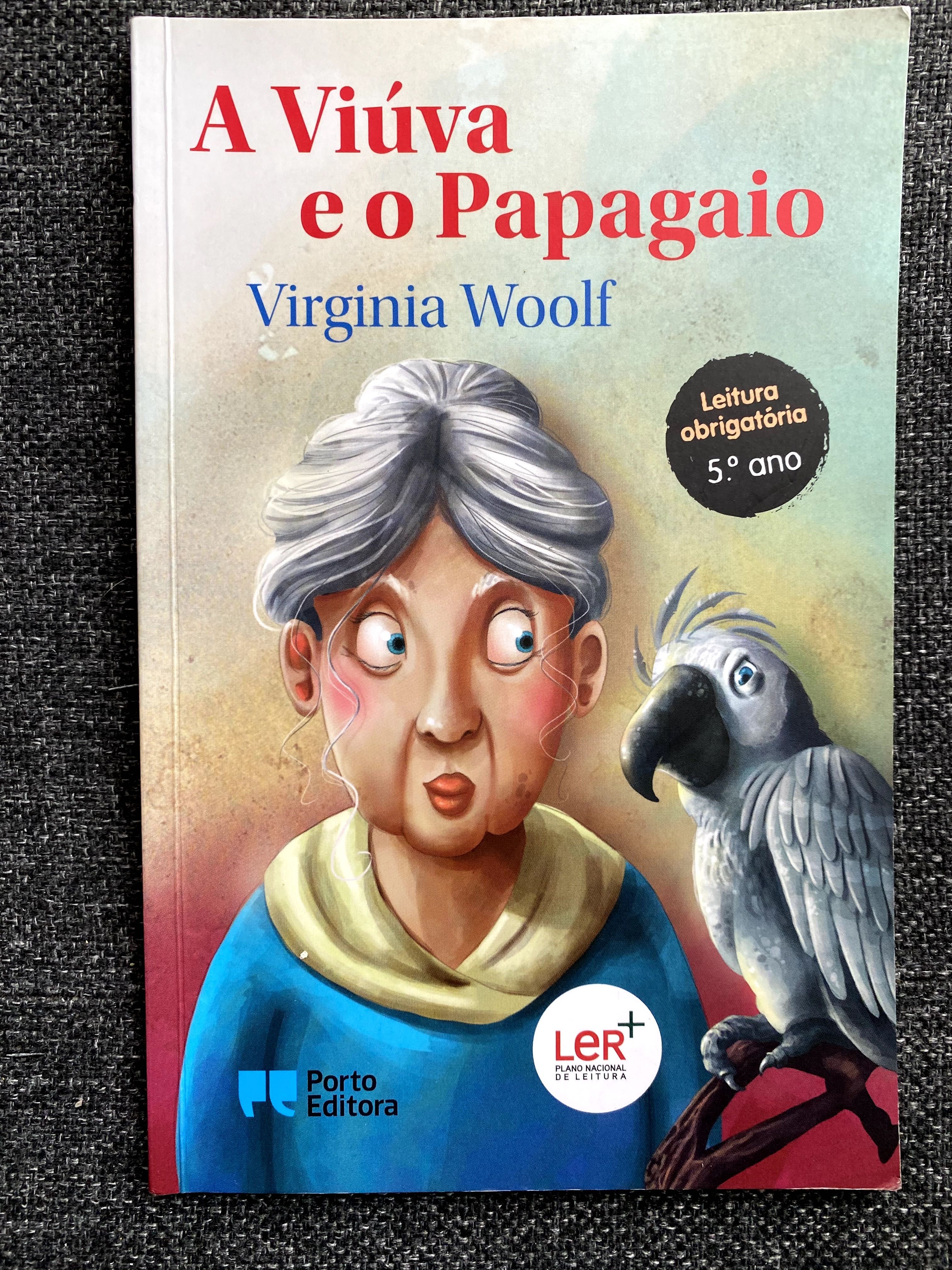 A Viúva e o Papagaio (Virginia Woolf) - Ali Babá e os Quarenta Ladrões