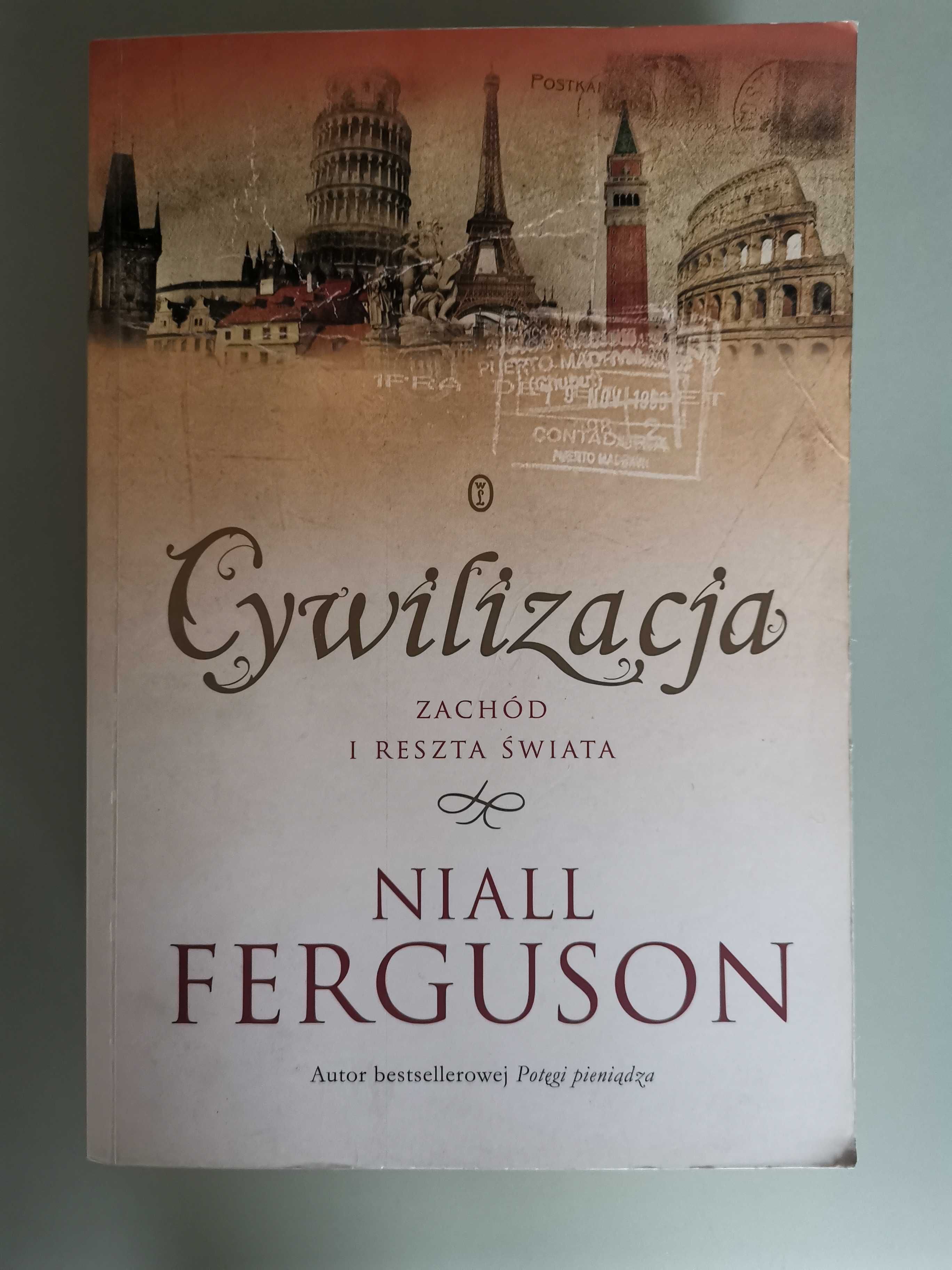 Niall Ferguson "Cywilizacja"