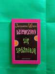 Jacqueline Wilson dziewczyny się spóźniają książka