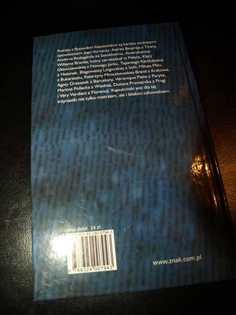 R. Kapuściński Podróże z Ryszardem Kapuścińskim opowieści 13 tłumaczy