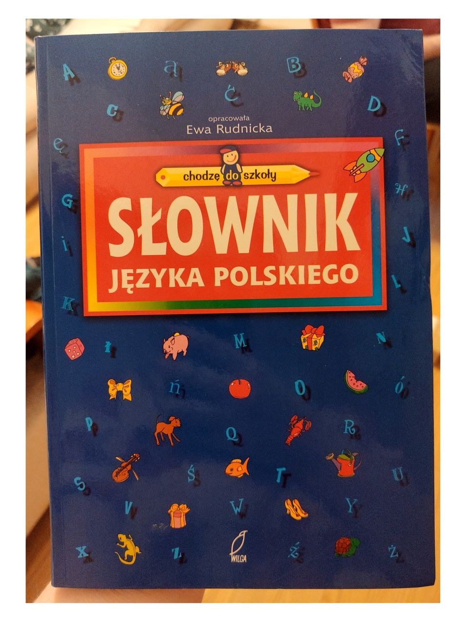 Słownik języka polskiego  ( dla dzieci do szkoły)