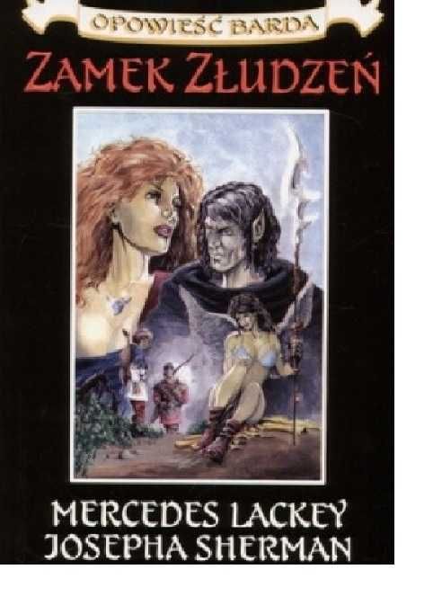 Zamek złudzeń - Mercedes Lackey, Josepha Sherman