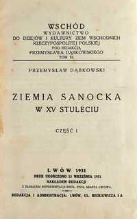 ZIEMIA SANOCKA w XV stuleciu część 1 i 2 Przemysław Dąbkowski UNIKAT