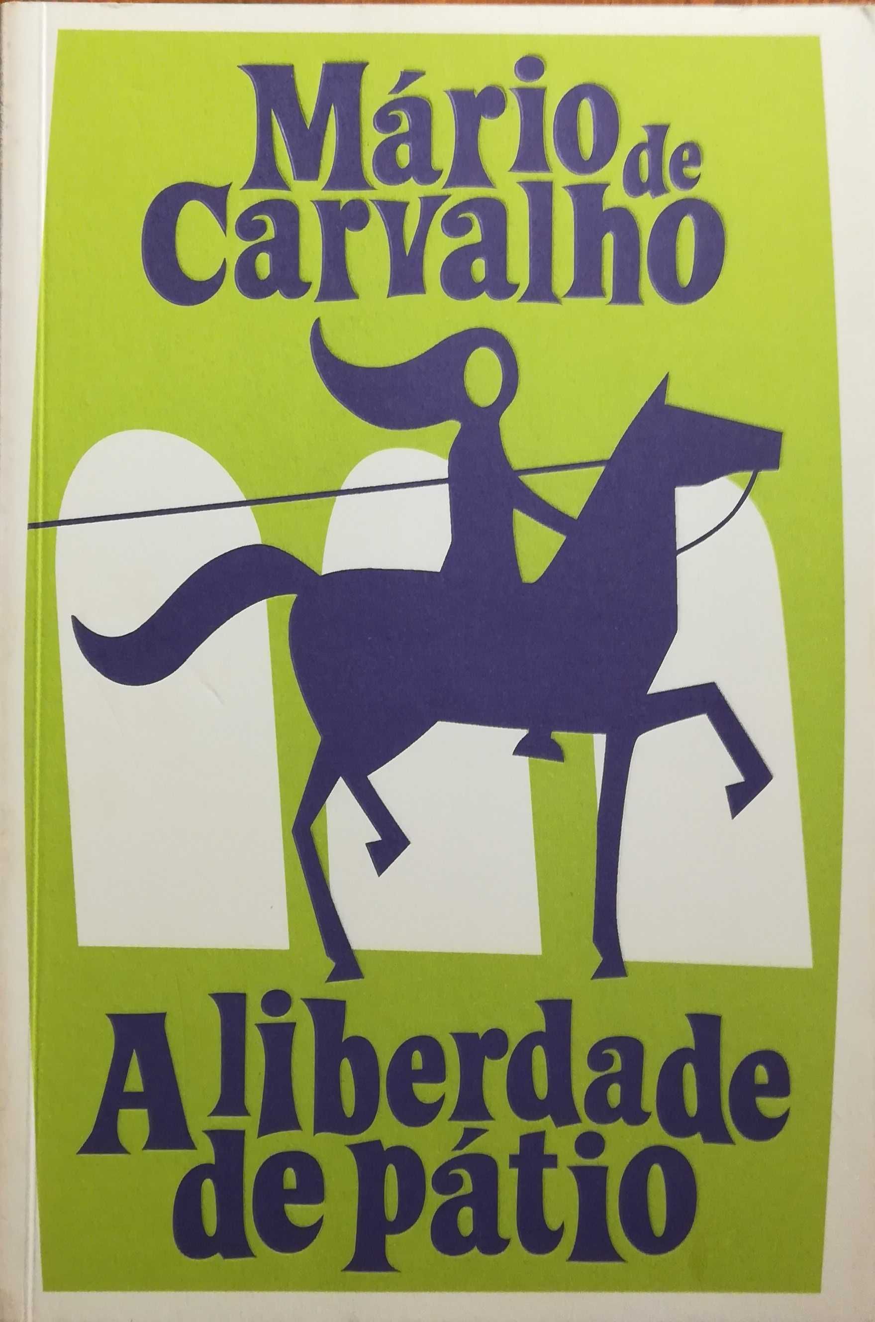 Livro - A Liberdade de Pátio - Mário de Carvalho