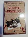 Ventos de Destruição, de Adelino Serras Pires