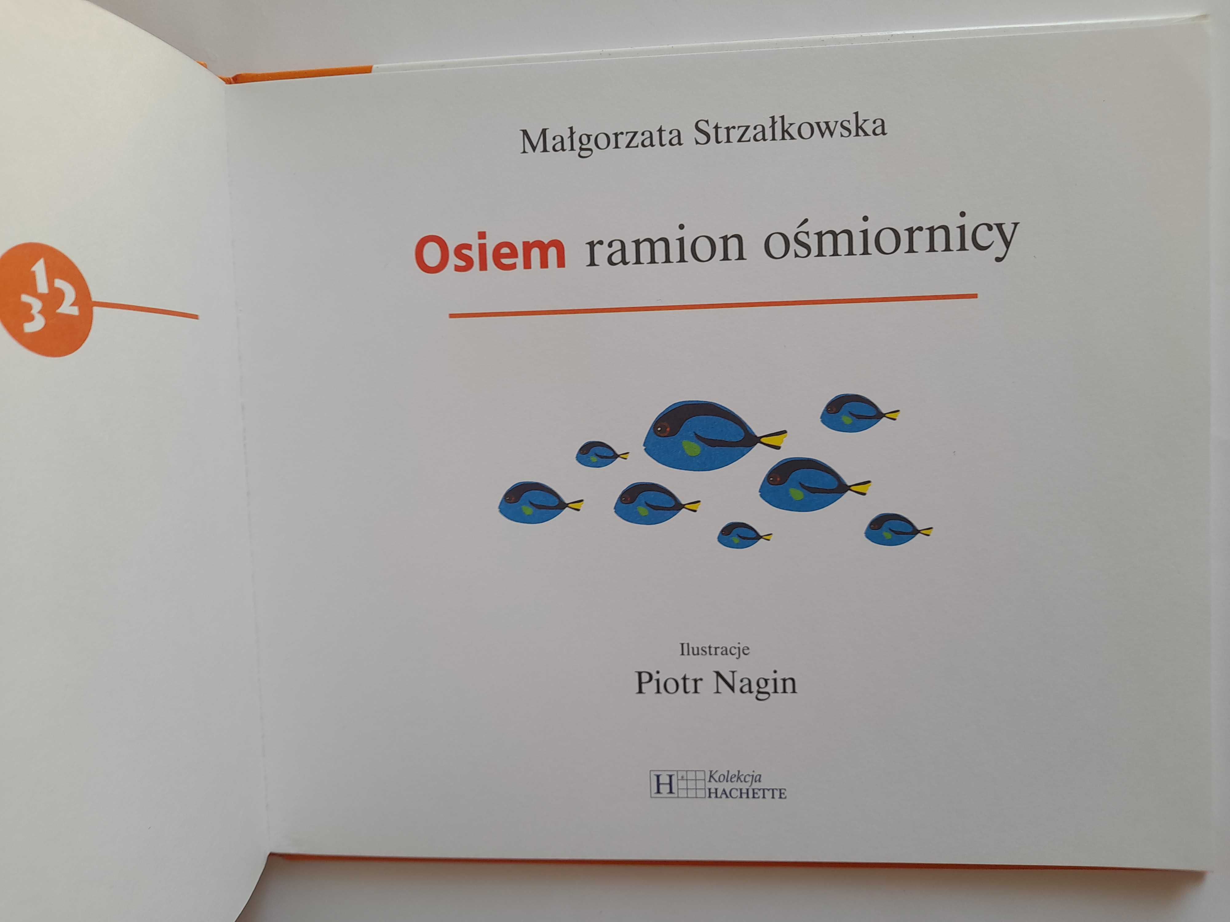 ABC... uczę się! OSIEM RAMION OŚMIORNICY Małgorzata Strzałkowska