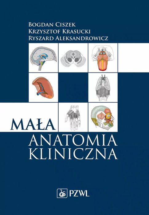 Mała anatomia kliniczna. PZWL. Nowy Produkt
