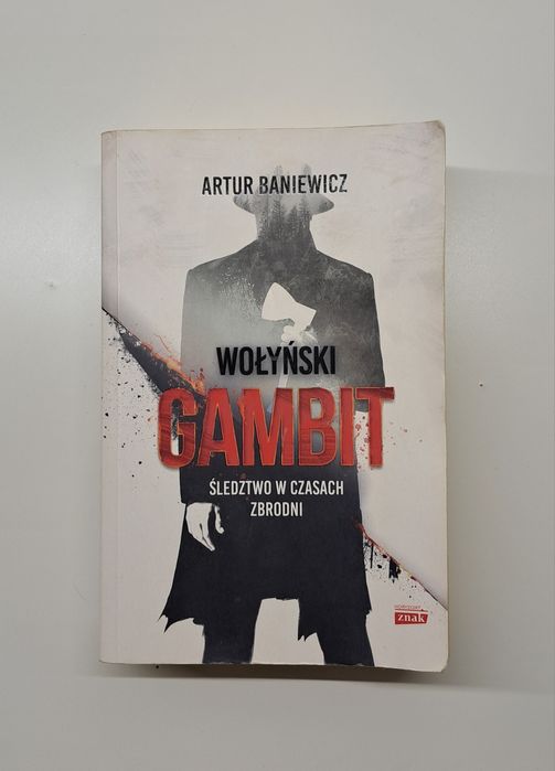 "Wołyński gambit" Artur Baniewicz
