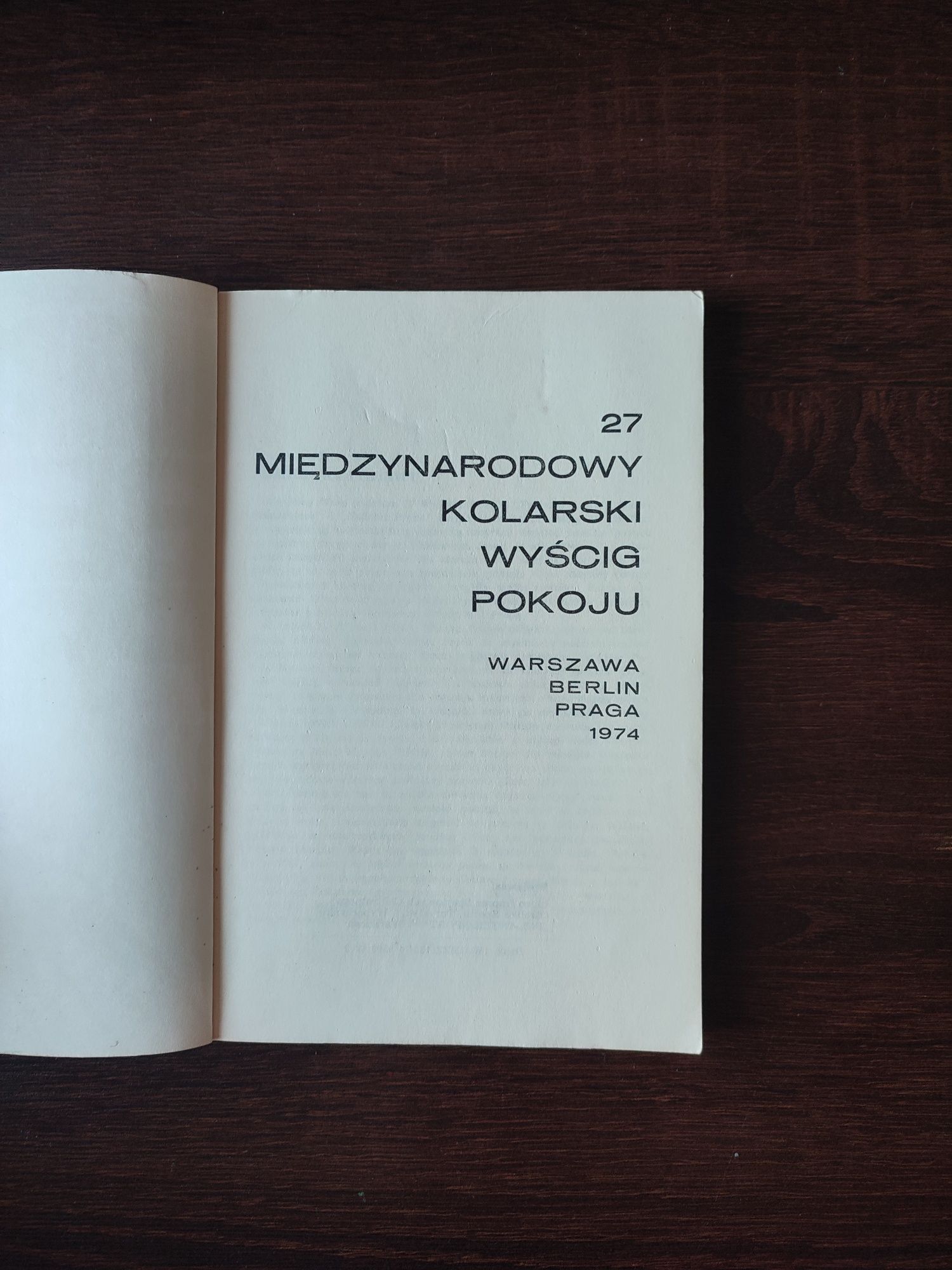 Warszawa Berlin Praha 27 międzynarodowy kolarski wyścig pokoju