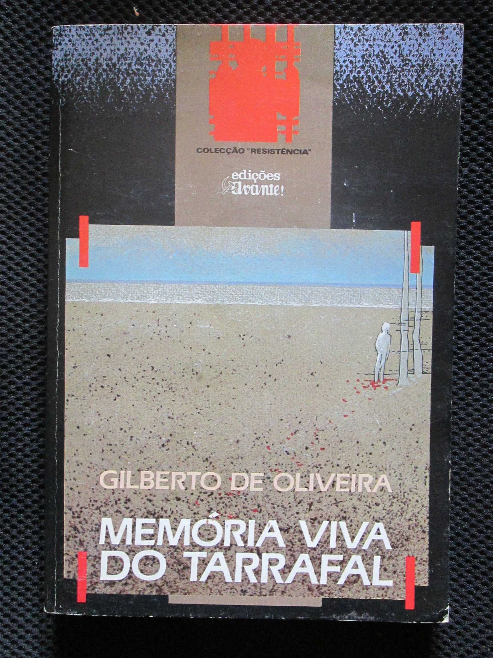 Memória Viva do Tarrafal, de Gilberto de Oliveira