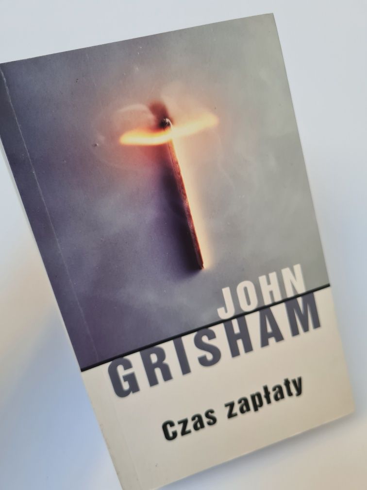 Czas zapłaty - John Grisham