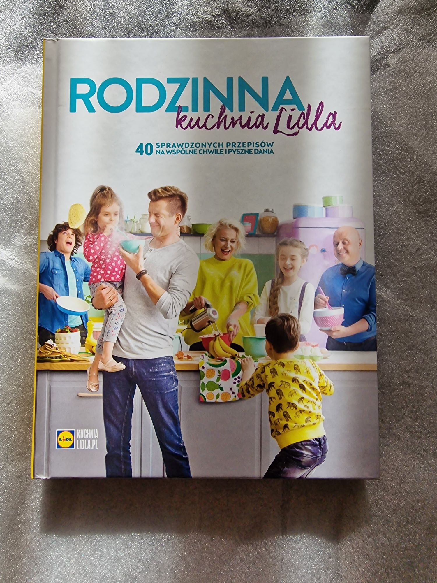 Rodzinna kuchnia Lidla Praca zbiorowa