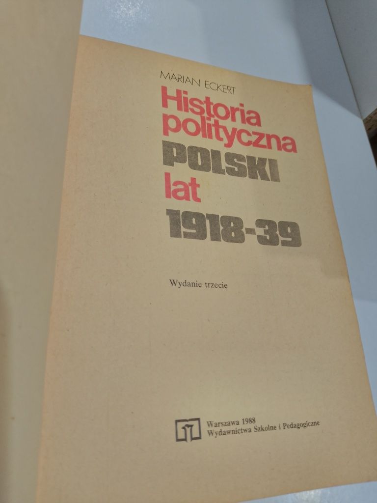 Marian Eckert Historia polityczna Polski lat 1918-39