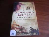 "O Cavalheiro Inglês" de Carla M. Soares - 1ª Edição de 2014