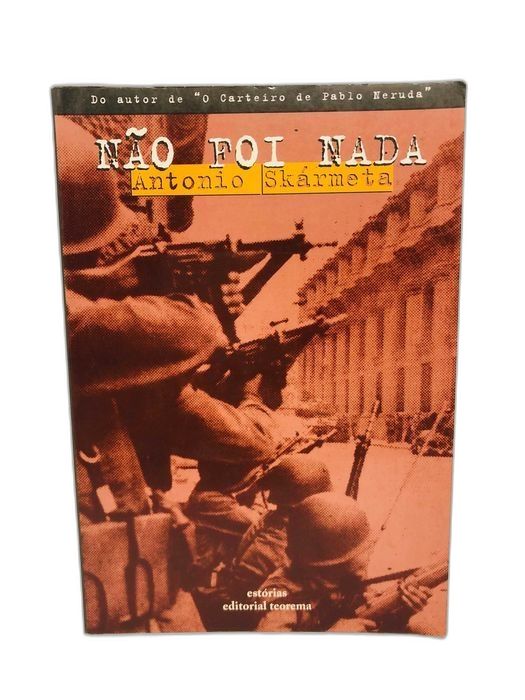 Não foi Nada - António Skármeta