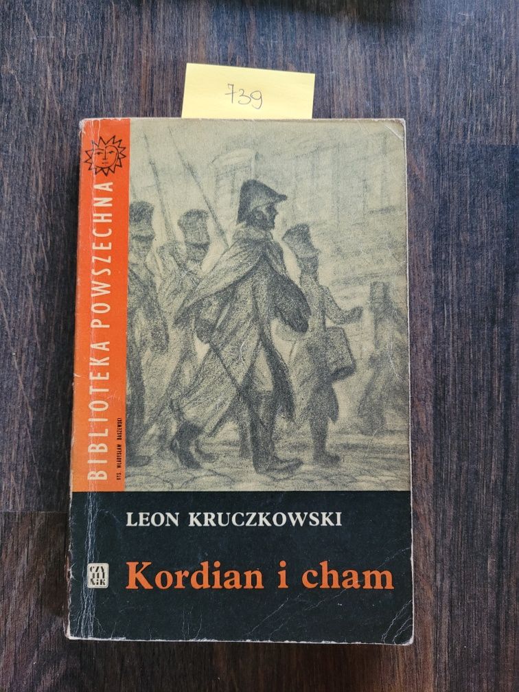 739. "Kordian I Cham" Leon Kruczkowski