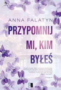 Chicago T.1 Przypomnij mi, kim byłeś - Anna Falatyn