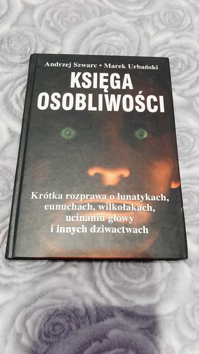 Andrzej Szwarc, Marek Urbański - Księga osobliwości