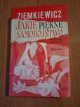 Rafał Ziemkiewicz - Jakie piękne samo... (wyd. nowe uzupełnione)