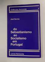 Do Sebastianismo ao Socialismo em Portugal, de Joel Serrão