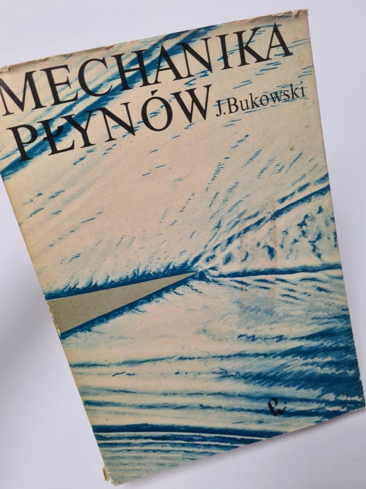 Mechanika płynów - Jerzy Bukowski