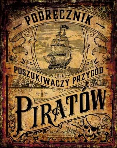 Podręcznik dla poszukiwaczy przygód i piratów - Andrea Schwendemann