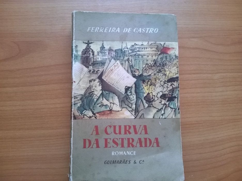 "A Curva da Estrada" - Ferreira de Castro (portes grátis)