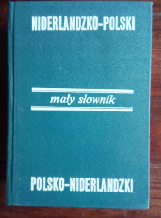 Mały Słownik Niderlandzko-Polski Polsko-Niderlandzki