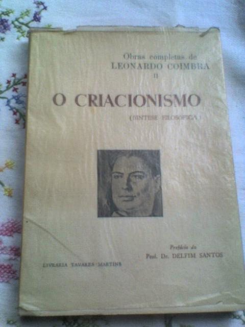 Livro O Criacionismo Obras Leonardo Coimbra II 1958