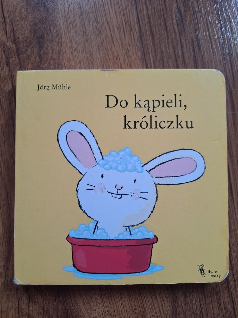 Książki dla dzieci Nie placz kroliczku Spij kroliczku Jorg Muhle