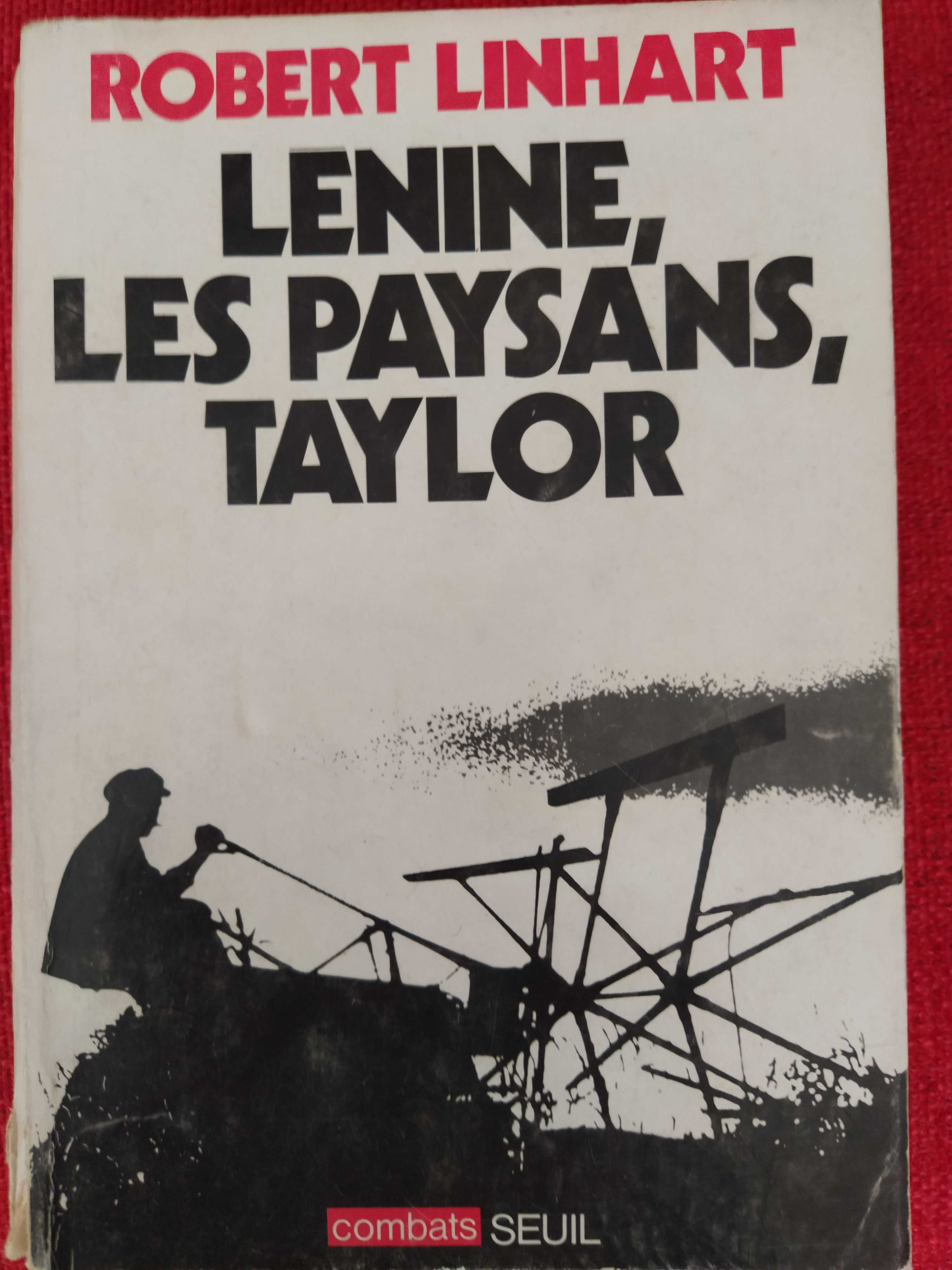 Lenine, Les Paysans, Taylor - Robert Linhart
