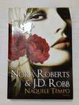 Naquele Tempo - Nora Roberts e J. D. Robb