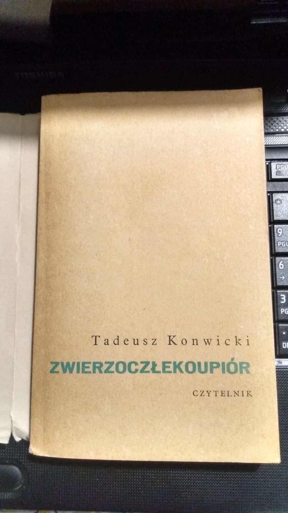 Tadeusz Konwicki Zwierzoczłekoupiór Czytelnik 1972