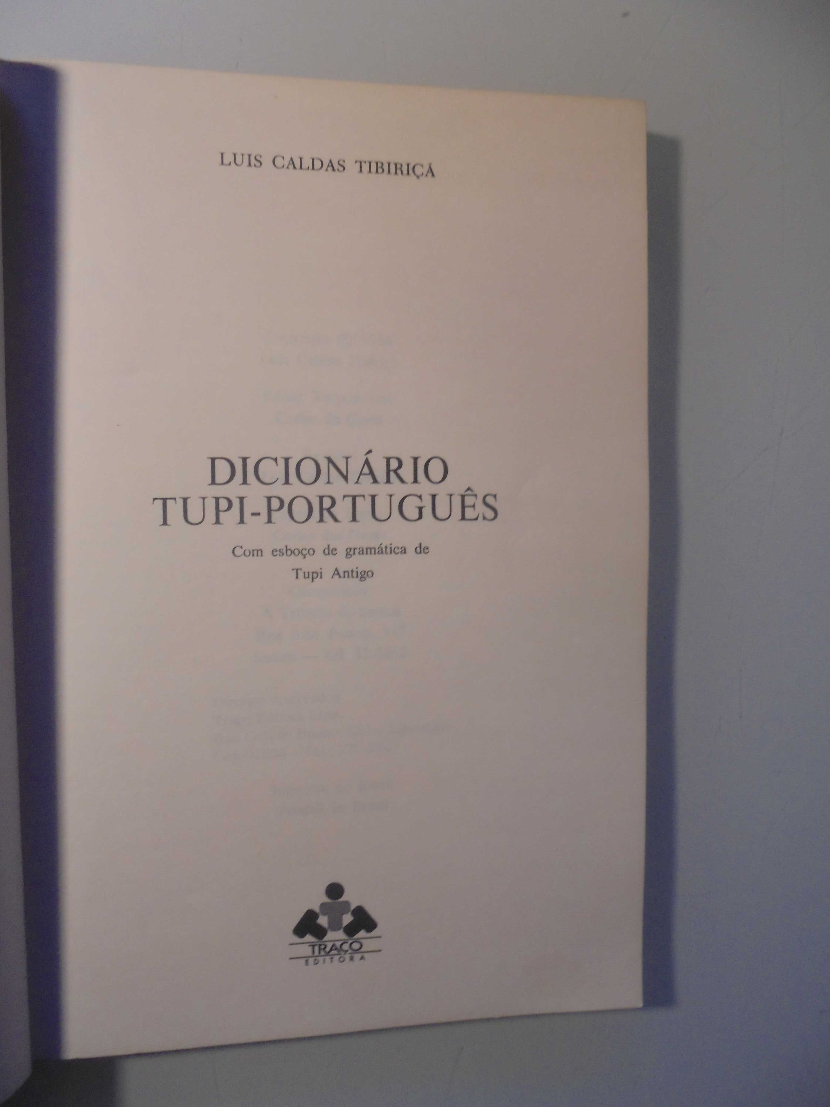 Tibiriçá (Luis Caldas);Dicionário Tupi Português