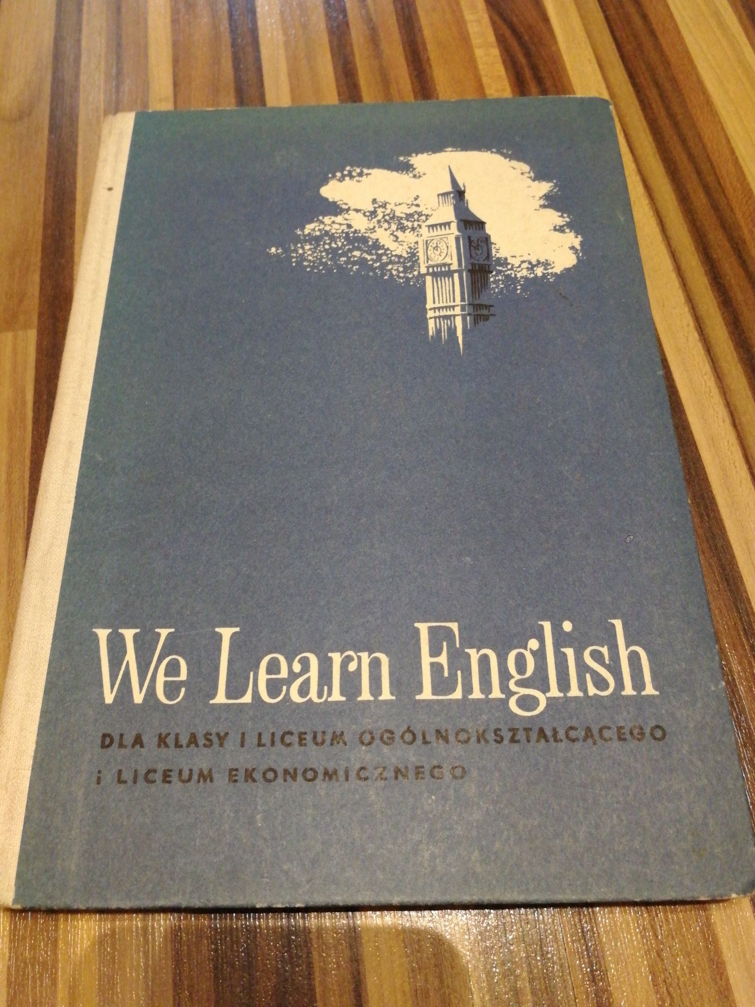 Podręcznik do angielskiego "We Learn English". I klasa liceum