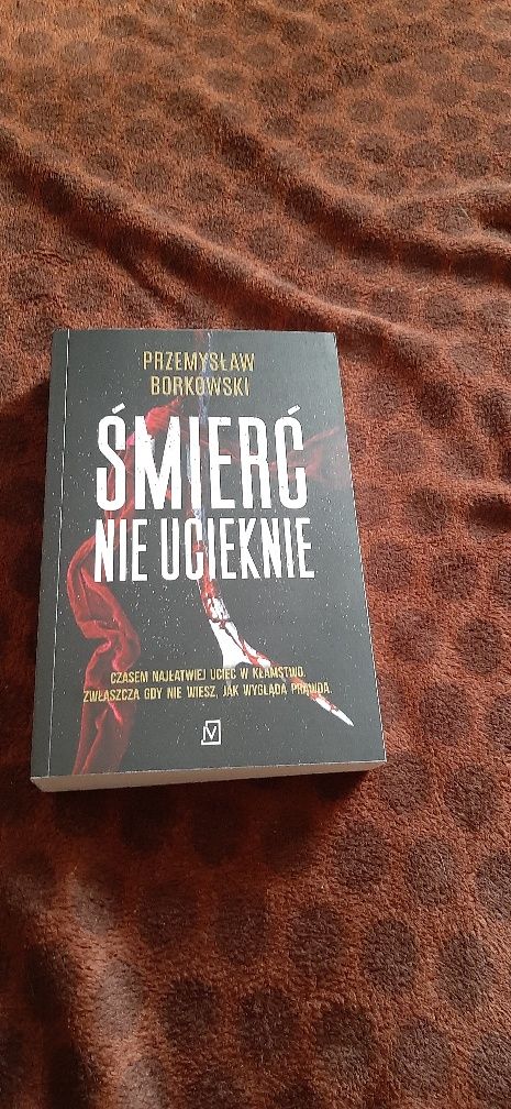 Śmierć Nie Ucieknie- Przemysław Borkowski
